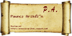 Pauncz Arikán névjegykártya